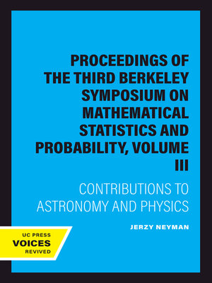 cover image of Proceedings of the Third Berkeley Symposium on Mathematical Statistics and Probability, Volume III